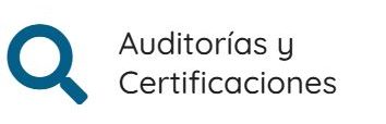 Auditorías y Certificaciones